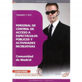 Personal de control de acceso a espectáculos públicos y actividades recreativas de la Comunidad de Madrid. Temario y test