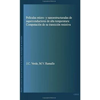 Películas micro- y nanoestructuradas de superconductores de alta temperatura: Computación de su transición resistiva