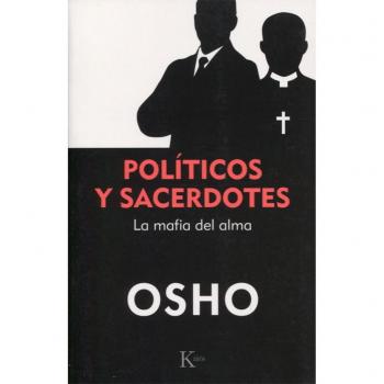 Políticos y sacerdotes: La mafia del alma
