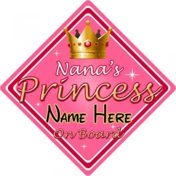 Personalizado Niño/bebé a bordo coche señal ~ Nanas Princess On Board ~ rosa