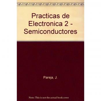 Practicas de Electronica 2 - Semiconductores