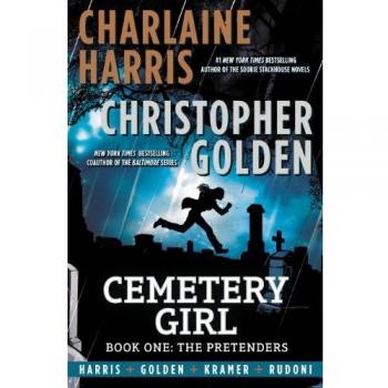 Cemetery Girl: The Pretenders (Graphic Novel, Volume 1)