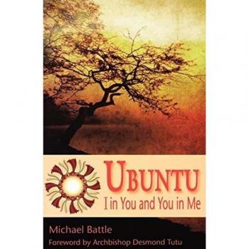 Ubuntu: I in You and You in Me