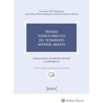 Tratado teórico práctico del testamento notarial abierto