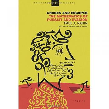 Pursuit and Evasion Mathematics Puzzle Book by Paul Nahin