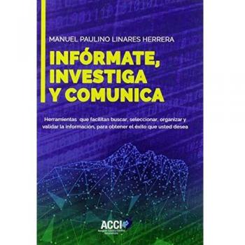 Infórmate, Investiga y Comunica