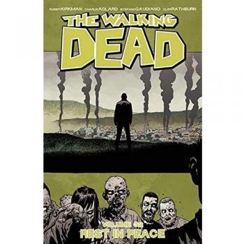 The Walking Dead Volume 32: Rest in Peace Paperback
