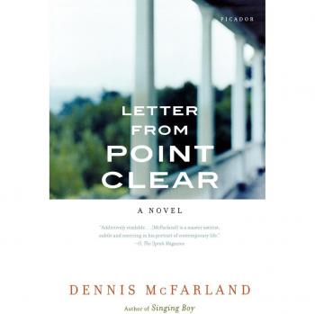 Letter from Point Clear - Novel by Dennis McFarland