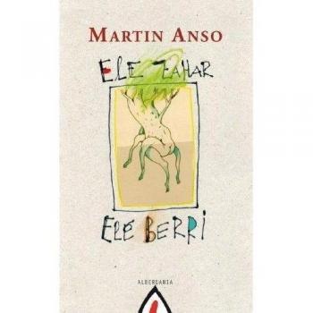 Ele zahar, ele berri: 28