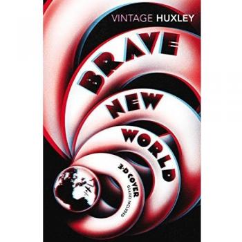 Mundo Valiente: Edición Especial 3D de Aldous Huxley