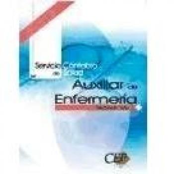 Auxiliar de Enfermería Servicio Cántabro de Salud. Temario Vol. I.