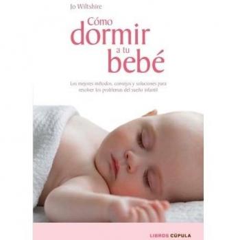 Cómo dormir a tu bebé