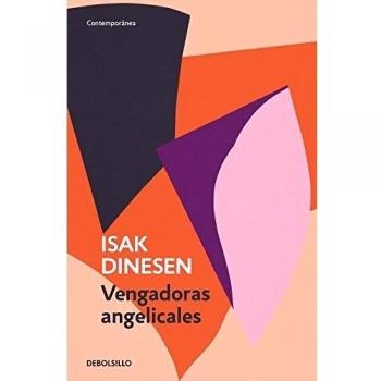 Vengadoras angelicales - Isak Dinesen