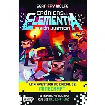 Cranicas de Elementia 1. Misian Justicia