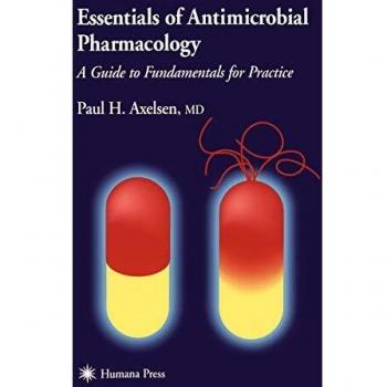 Essentials of Antimicrobial Pharmacology: A Guide to Fundamentals for Practice