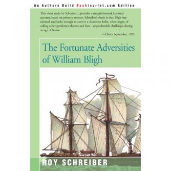 Las Afortunadas Adversidades de William Bligh - Edición en Tapa Blanda