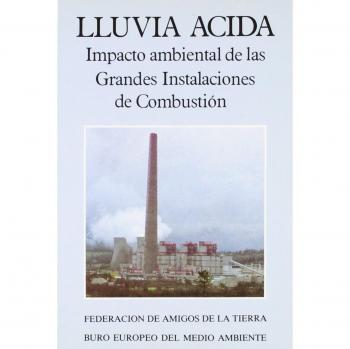 Lluvia ácida: impacto ambiental de las grandes instalaciones de combustión
