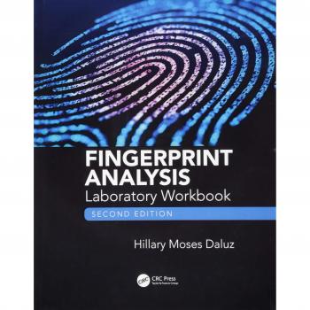 Fingerprint Analysis Laboratory Workbook, Second Edition