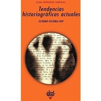 Tendencias historiográficas actuales: 234