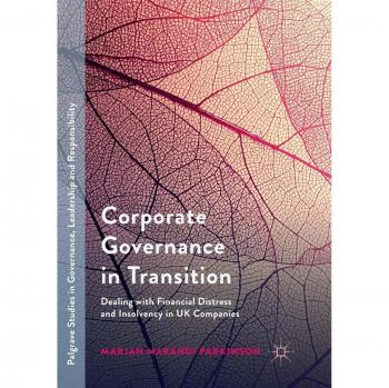 Corporate Governance in Transition: Dealing with Financial Distress and Insolvency in UK Companies