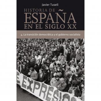 Historia de España en el siglo XX - 4: La Transición democrática y el gobierno socialista