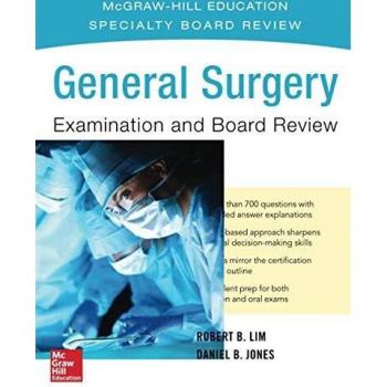 General Surgery Examination and Board Review