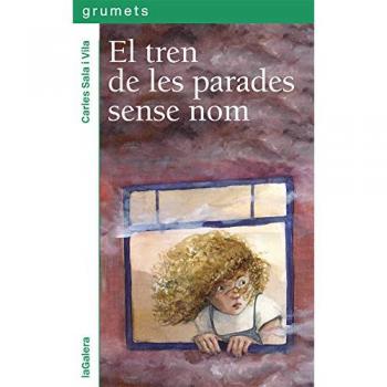 El tren de les parades sense nom - Carles Sala I Vila