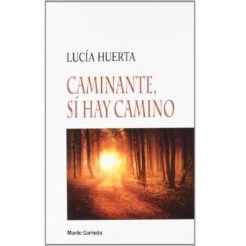 Caminante Si Hay Camino