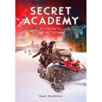 El secreto de Meteora - Isaac Palmiola