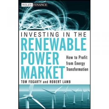 Renewable Power: How to Profit from Energy Transformation: 614