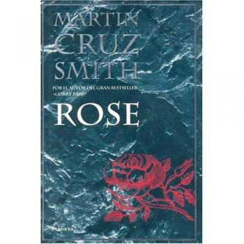 Rose - Martin Cruz Smith