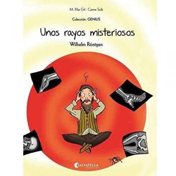 Unos rayos Misteriosos
