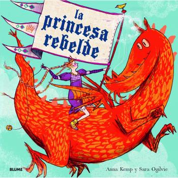 La princesa rebelde - Kemp Anna