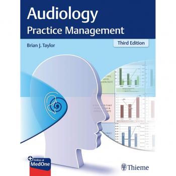 Audiology Practice Management Guide - Taylor's 3rd Edition