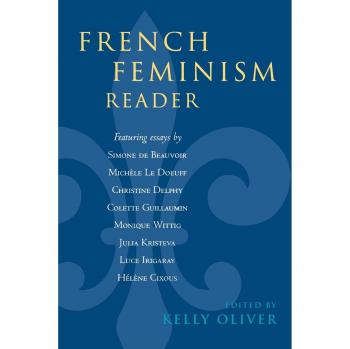 French Feminism Anthology: Essential Texts and Perspectives