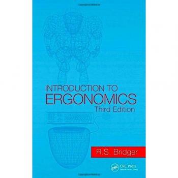 Introduction to Ergonomics, Third Edition