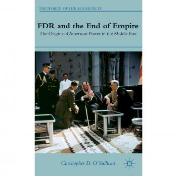 FDR and the End of Empire