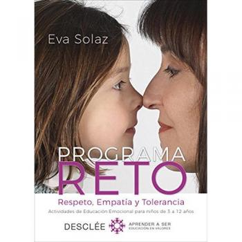 Programa RETO. Respeto, Empatía y Tolerancia. Actividades de Educación Emocional para niños de 3 a 12 años.: 0
