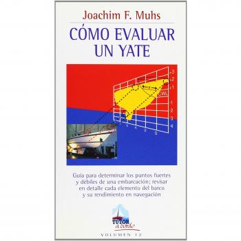 CÓMO EVALUAR UN YATE: 12