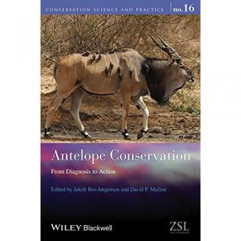Antelope conservation from diagnosis to action conservation science and practice