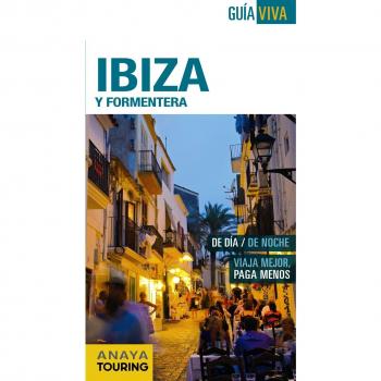 Ibiza y Formentera - Vela Lozano, Antonio; Martínez I Edo, Xavier