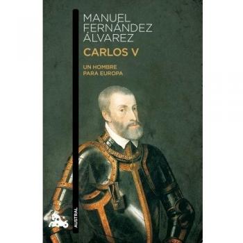 Carlos V: Un hombre para Europa