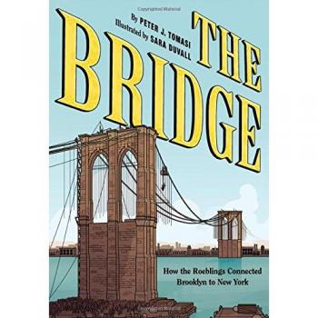 El Puente: Cómo los Roebling Conectaron Brooklyn con Nueva York (Tapa Dura)