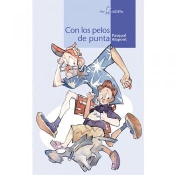 Con los pelos de punta: 1 - Pasqual Alapont Ramon