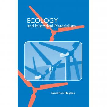 Ecología y Materialismo Histórico (Estudios en Marxismo y Teoría Social) - Edición de Bolsillo Cambridge