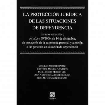 LA PROTECCION JURIDICA DE LAS SITUACIONES DE DEPENDENCIA.