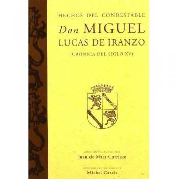 HECHOS DEL CONDESTABLE DON MIGUEL LUCAS DE IRANZO: 3