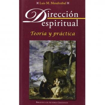Dirección espiritual: Teoría y práctica: 396