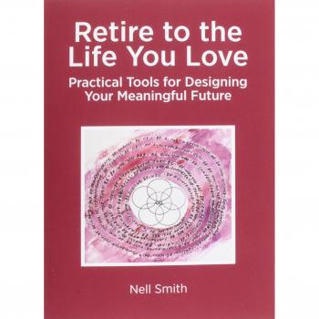 Meaningful Retirement Planning Guide: Practical Tools for Designing Your Ideal Future