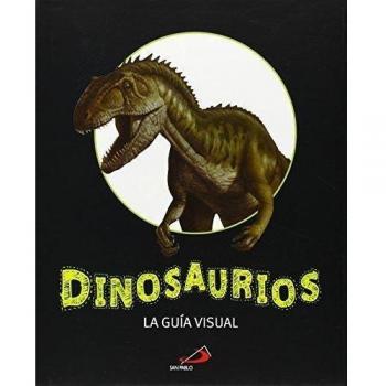 Dinosaurios: La guía visual